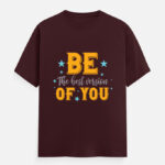 Be The Best Version Of You Classic Crew T-Shirt - Maroon