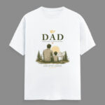 Dad – First Hero Forever Friend T-Shirt - White