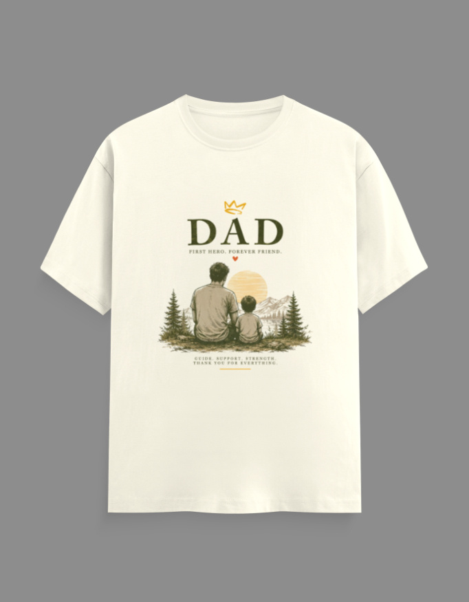 Dad – First Hero Forever Friend T-Shirt - Image 6