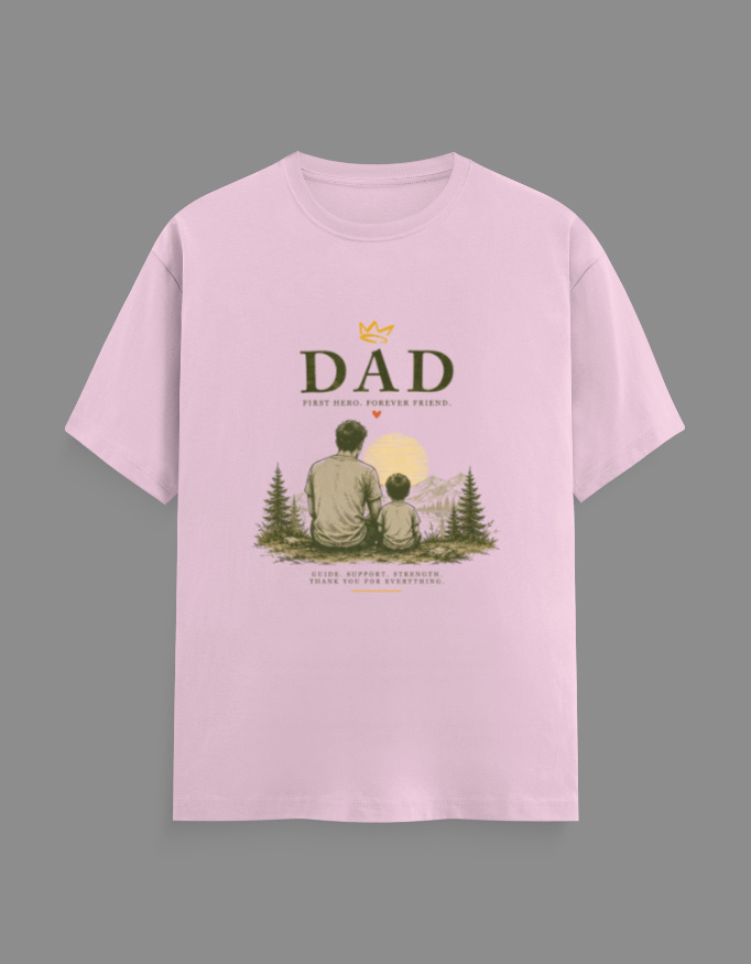 Dad – First Hero Forever Friend T-Shirt - Image 4