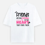 Friends are not chosen Oversized Classic T-Shirt - White