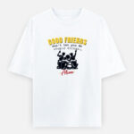 Good Friends Unisex Oversized Classic T-Shirt - White